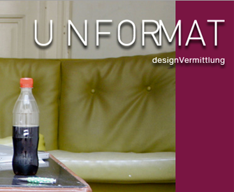 Designvermittlung Unformat